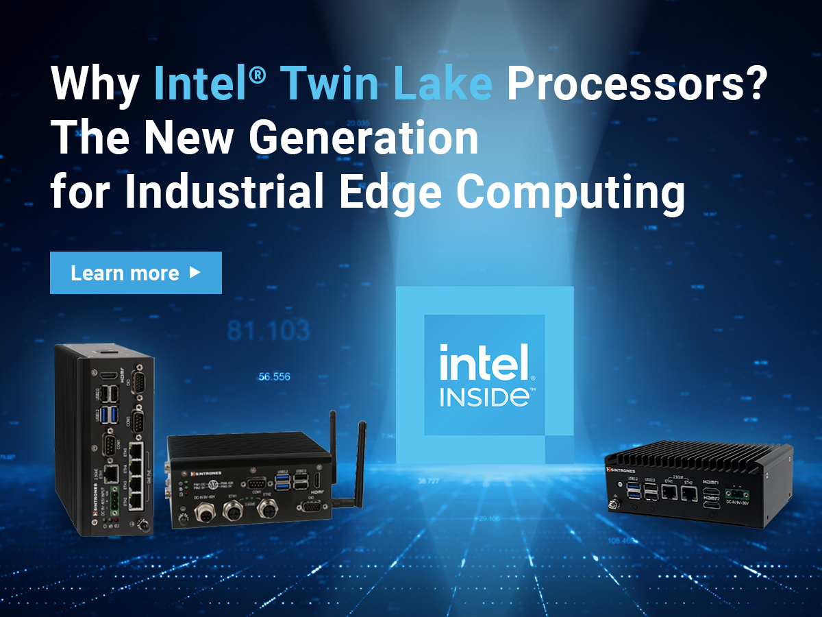 SINTRONES embedded system — powered by the Intel® Twin Lake processor